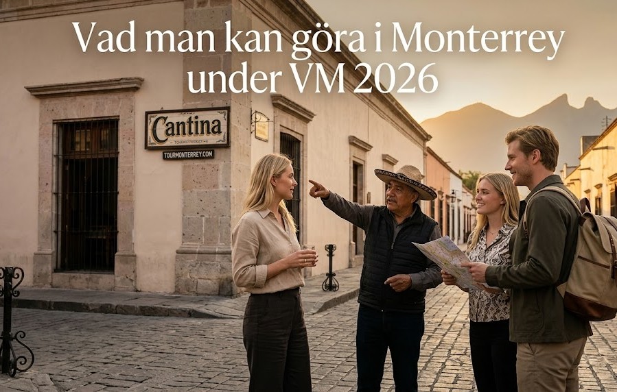 Vad man kan göra i Monterrey under VM 2026